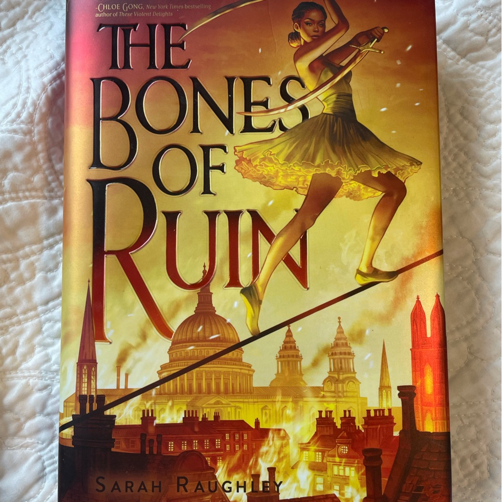 The bones of ruin by Sarah Raughley